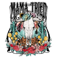 Mama Tried # 184 Sublimation transfers - Heat Transfer