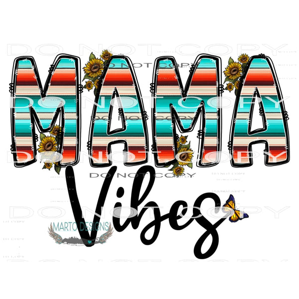 Mama Vibes #10552 Sublimation transfers - Heat Transfer