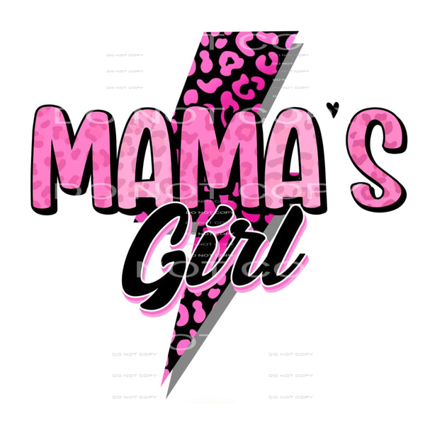 Mama’s Girl #4620 Sublimation transfers - Heat Transfer