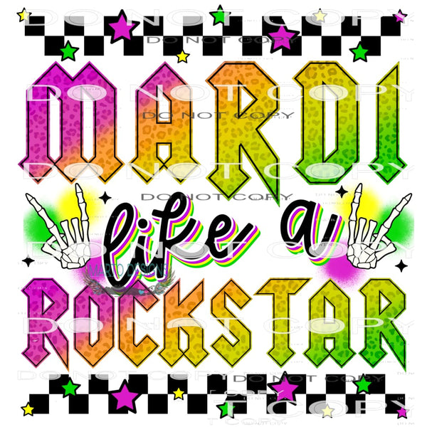 Mardi Like A Rockstar #9001 Sublimation transfers - Heat