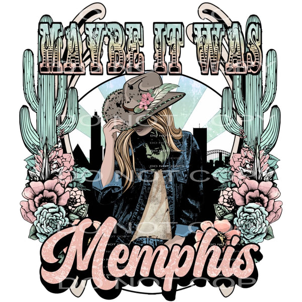 Maybe it was Memphis # 900 - Heat Transfer Graphic Tee -