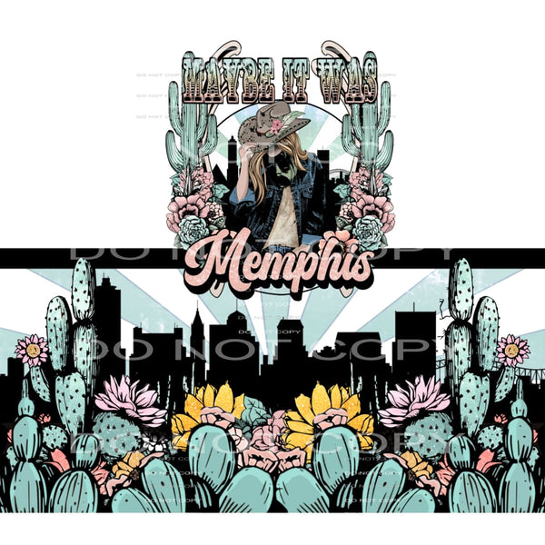 Maybe it was Memphis # 902 - Heat Transfer Graphic Tee -