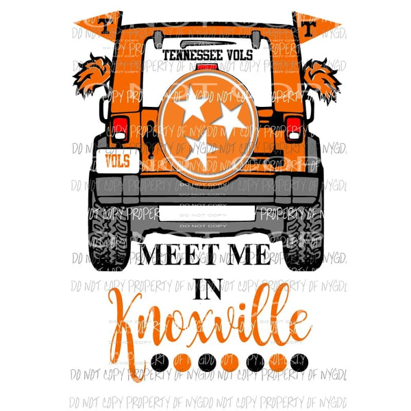 Meet me in Knoxville Tennessee jeep 2 tri star Sublimation transfers Heat Transfer