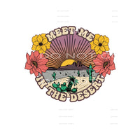 Meet Me In The Desert #5056 Sublimation transfers - Heat