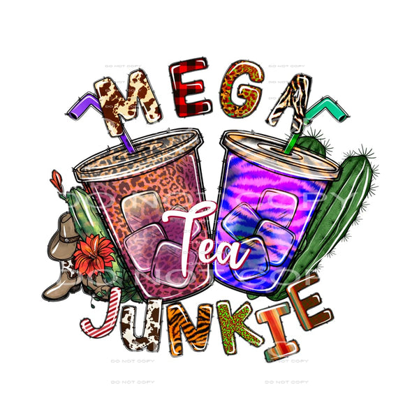 Mega tea junkie # 580 Sublimation transfers - Heat Transfer