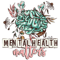 Mental Health Matters #5979 Sublimation transfers - Heat