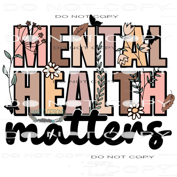 Mental Health Matters #6772 Sublimation transfers - Heat