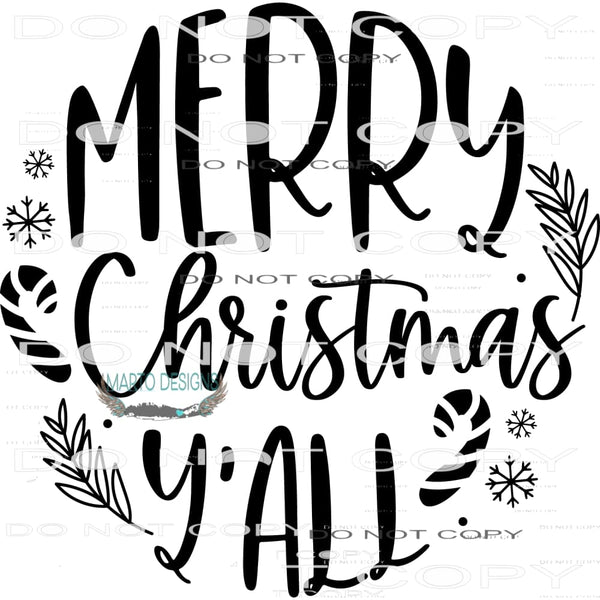 Merry Christmas Ya’ll #7964 Sublimation transfers - Heat