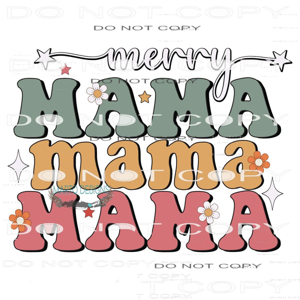 Merry Mama Mama Mama #7806 Sublimation transfers - Heat