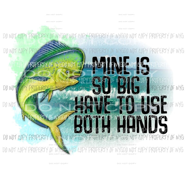 mine is so big Sublimation transfers Heat Transfer