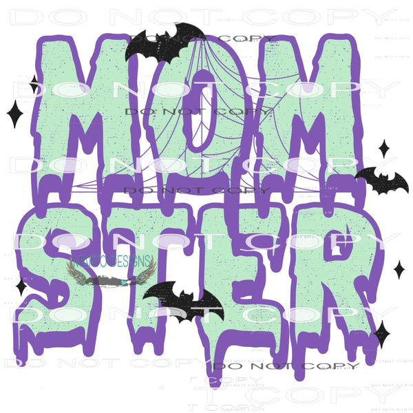 Mom-ster #6086 Sublimation transfers - Heat Transfer Graphic
