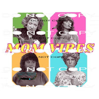 mom vibes 80s # 1008 Sublimation transfers - Heat Transfer