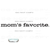 moms favorite # 1004 Sublimation transfers - Heat Transfer