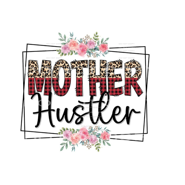 Mother hustler # 524 Sublimation transfers - Heat Transfer
