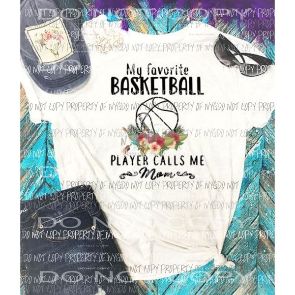 My favorite basketball player calls me mom sublimation transfer Heat Transfer