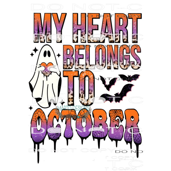 My Heart Belongs To October #6579 Sublimation transfers -