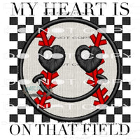 My Heart Is On That Field #10306 Sublimation transfers