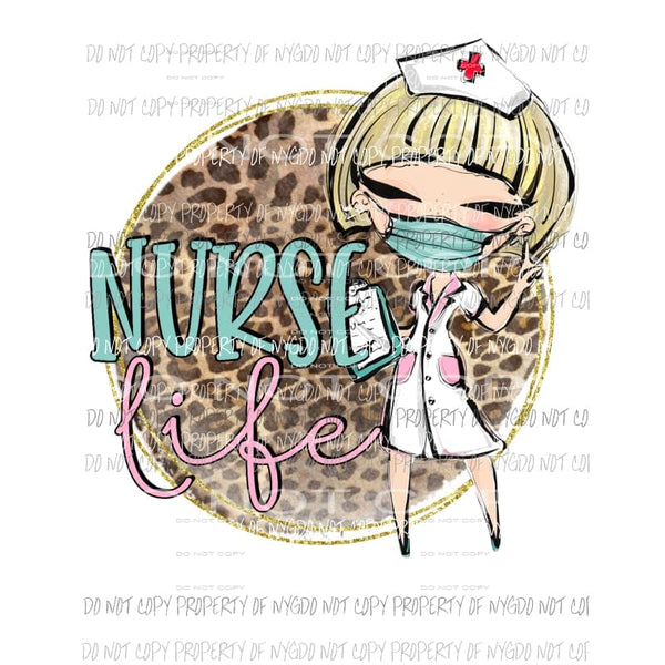 Nurse Life #10 blonde short hair leopard Sublimation transfers Heat Transfer