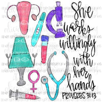 OBGYN She Works Willingly Sublimation transfers Heat Transfer