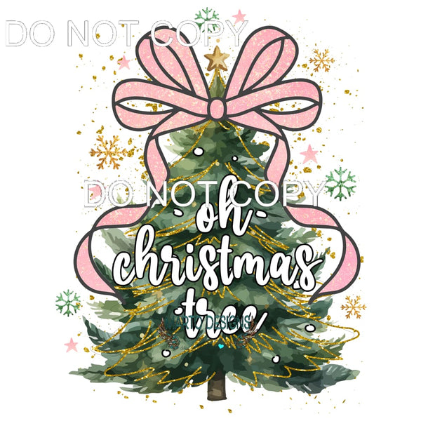 Oh Christmas Tree #124 Sublimation transfers - Heat