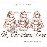 Oh Christmas Tree #8168 Sublimation transfers - Heat