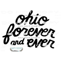 Ohio forever and ever # 1931 Sublimation transfers - Heat