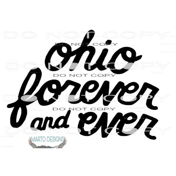Ohio forever and ever # 1931 Sublimation transfers - Heat