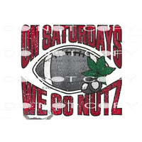 on saturdays we go nutz Ohio # 2008 Sublimation transfers -