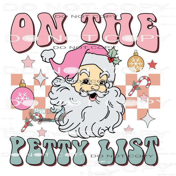 On The Pretty List #7826 Sublimation transfers - Heat