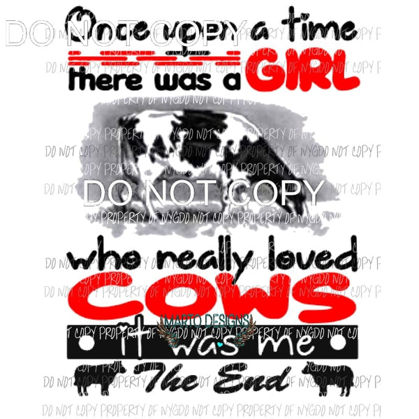 Once upon a time cows Sublimation transfers Heat Transfer