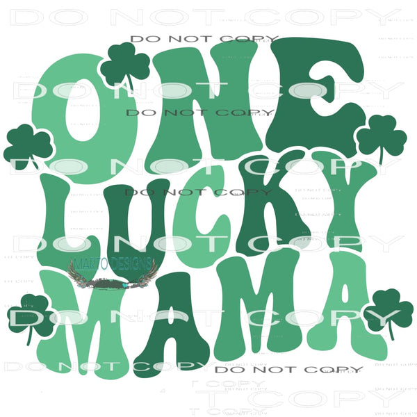 One Lucky Mama #10125 Sublimation transfers - Heat Transfer