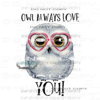 Owl Always Love You #1 pink hearts Sublimation transfers Heat Transfer