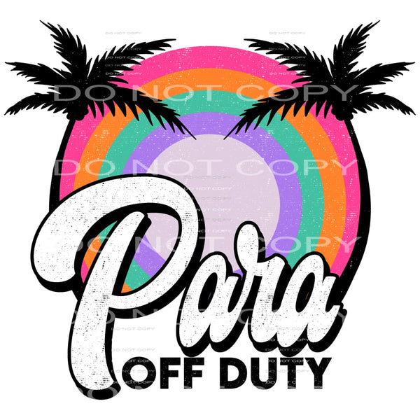 Para off duty # 335 Sublimation transfers - Heat Transfer