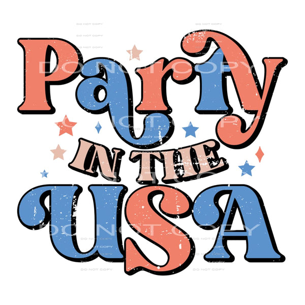 Party in the usa # 247 Sublimation transfers - Heat Transfer