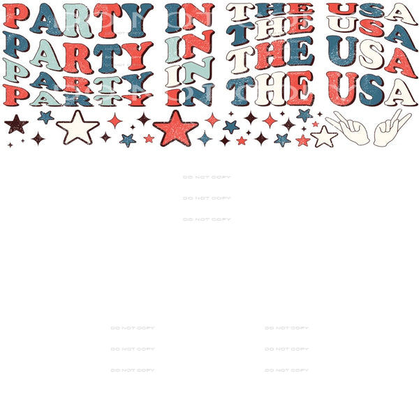 Party In The USA #4986 Sublimation transfers - Heat Transfer
