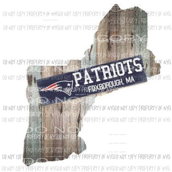 Patriots Foxborough MA rustic New England state Sublimation transfers Heat Transfer