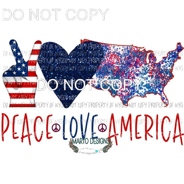 Peace Love America Sublimation transfers Heat Transfer