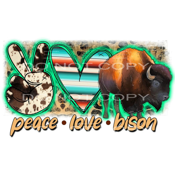 Peace love Bison # 697 Sublimation transfers - Heat Transfer