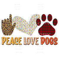 Peace Love Dogs #5266 Sublimation transfers - Heat Transfer