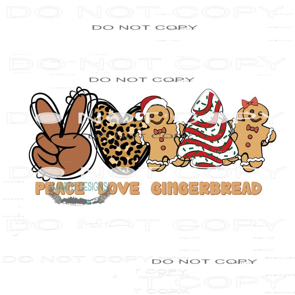 Peace Love Gingerbread #7137 Sublimation transfers - Heat