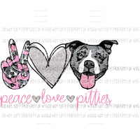 Peace Love Pit bulls pitbull pitties Sublimation transfers Heat Transfer