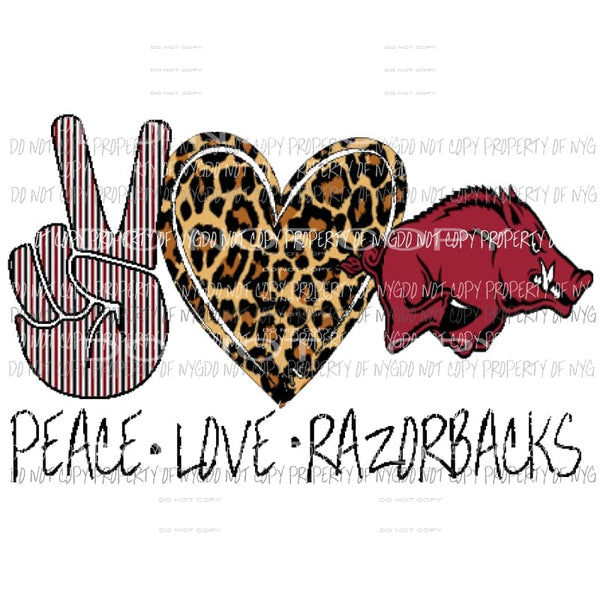 Peace Love Razorbacks 1 Arkansas Sublimation transfers Heat Transfer
