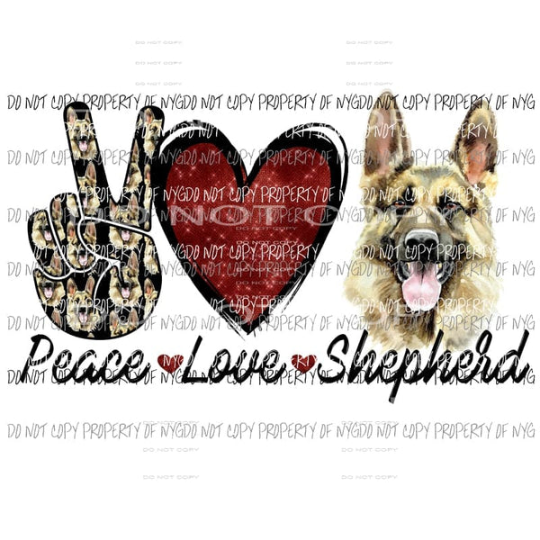 Peace Love Shepherd Sublimation transfers Heat Transfer