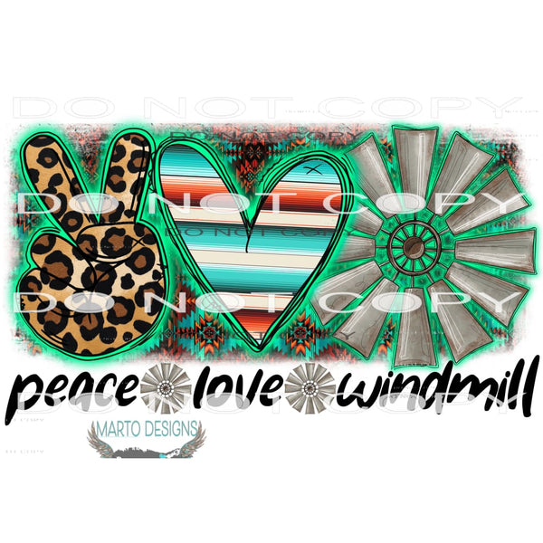 Peace Love Windmill #10493 Sublimation transfers - Heat