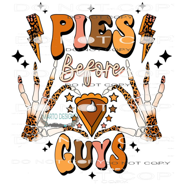 Pies Before Guys #6301 Sublimation transfers - Heat Transfer