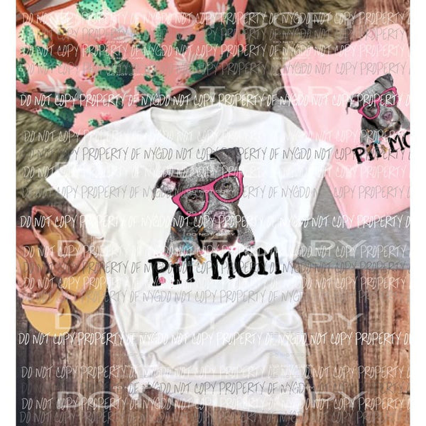 Pit mom sublimation transfer Heat Transfer