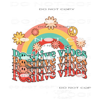 Positive Vibes #11060 Sublimation transfers - Heat Transfer