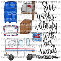 Postal Worker She Works Willingly Sublimation transfers Heat Transfer
