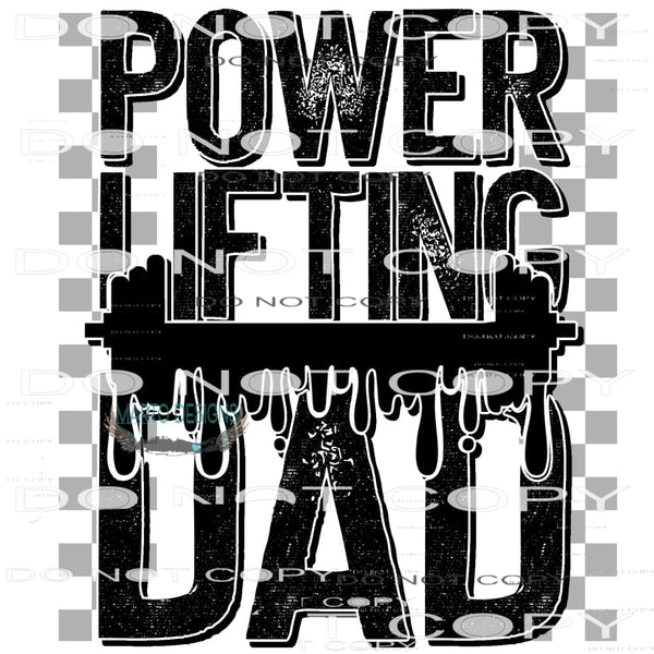 Powerlifting Dad #7311 Sublimation transfers - Heat Transfer