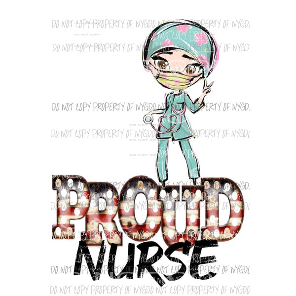 Proud Nurse # 1 Sublimation transfers Heat Transfer